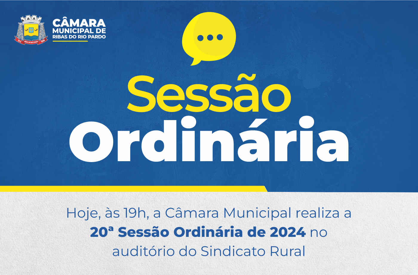 20ª Sessão Ordinária acontece hoje no Sindicato Rural