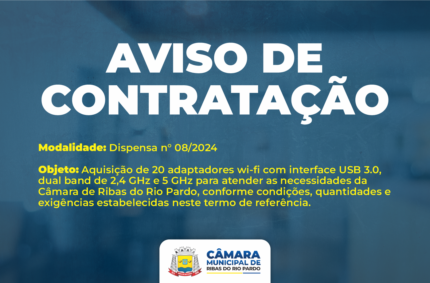 Aviso de contratação - Aquisição de 20 adaptadores Wi-fi