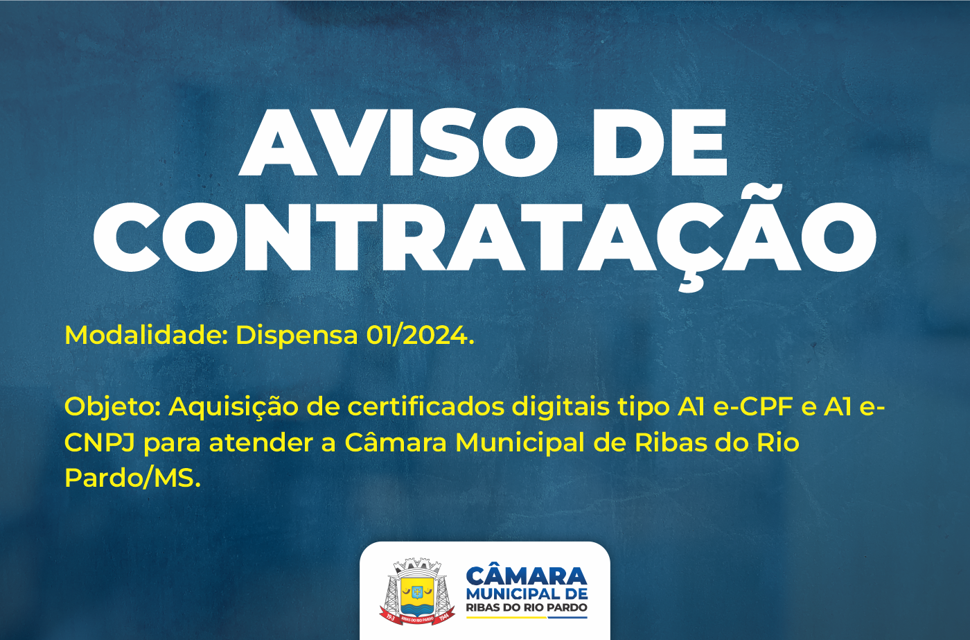 Aviso de contratação - Aquisição de certificados digitais tipo A1 e-CPF e A1 e-CNPJ