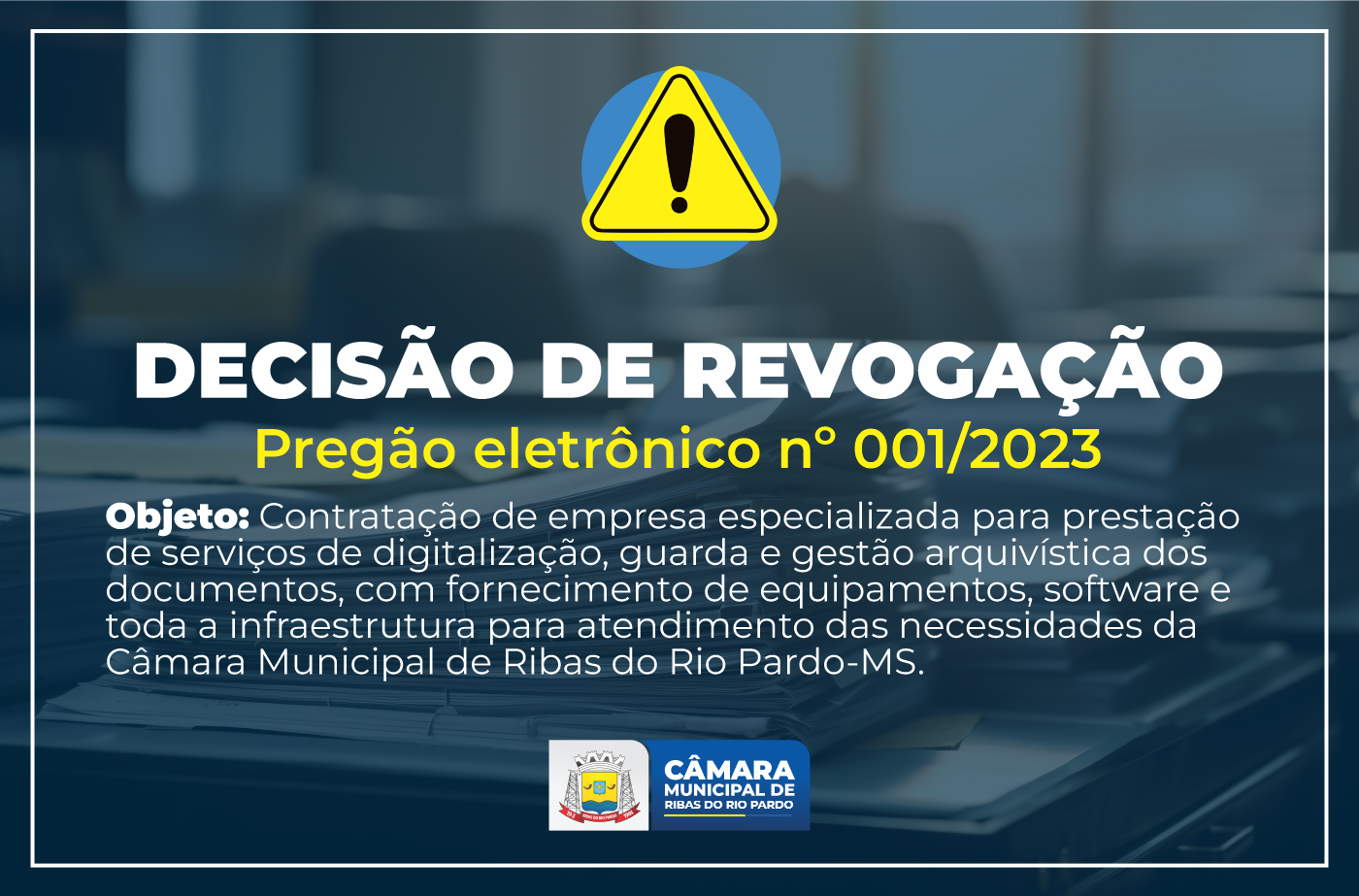 Aviso de Revogação de Licitação - Pregão Eletrônico nº 001/2023