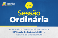 Câmara realiza a 22ª Sessão Ordinária